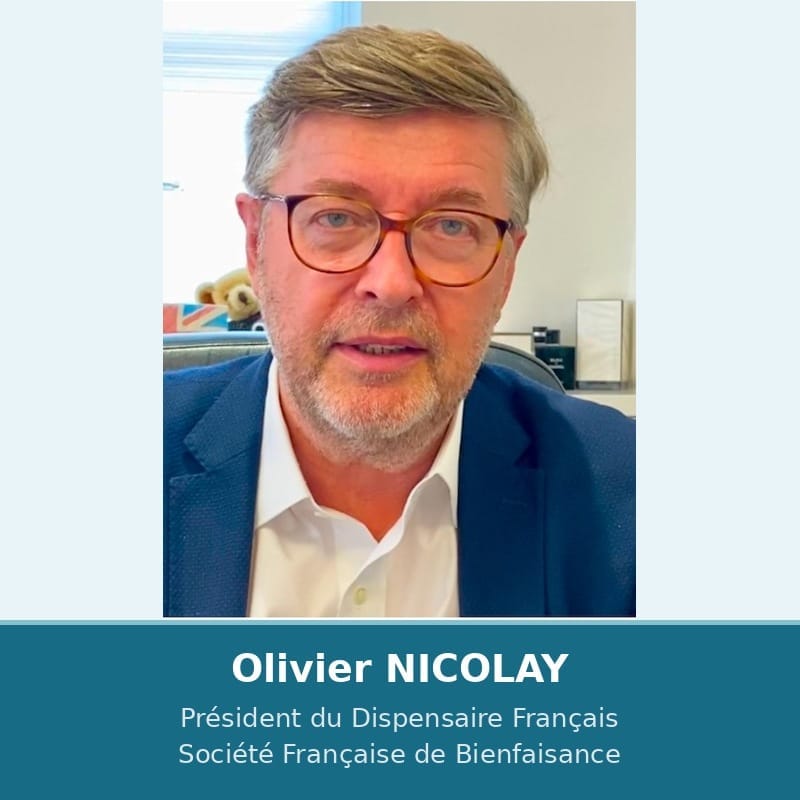 Olivier de Nicolaÿ, President of the Dispensaire Français